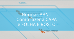 Como formatar capa de trabalho nas normas ABNT