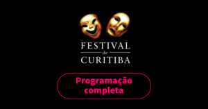 Festival de Teatro de Curitiba 2019